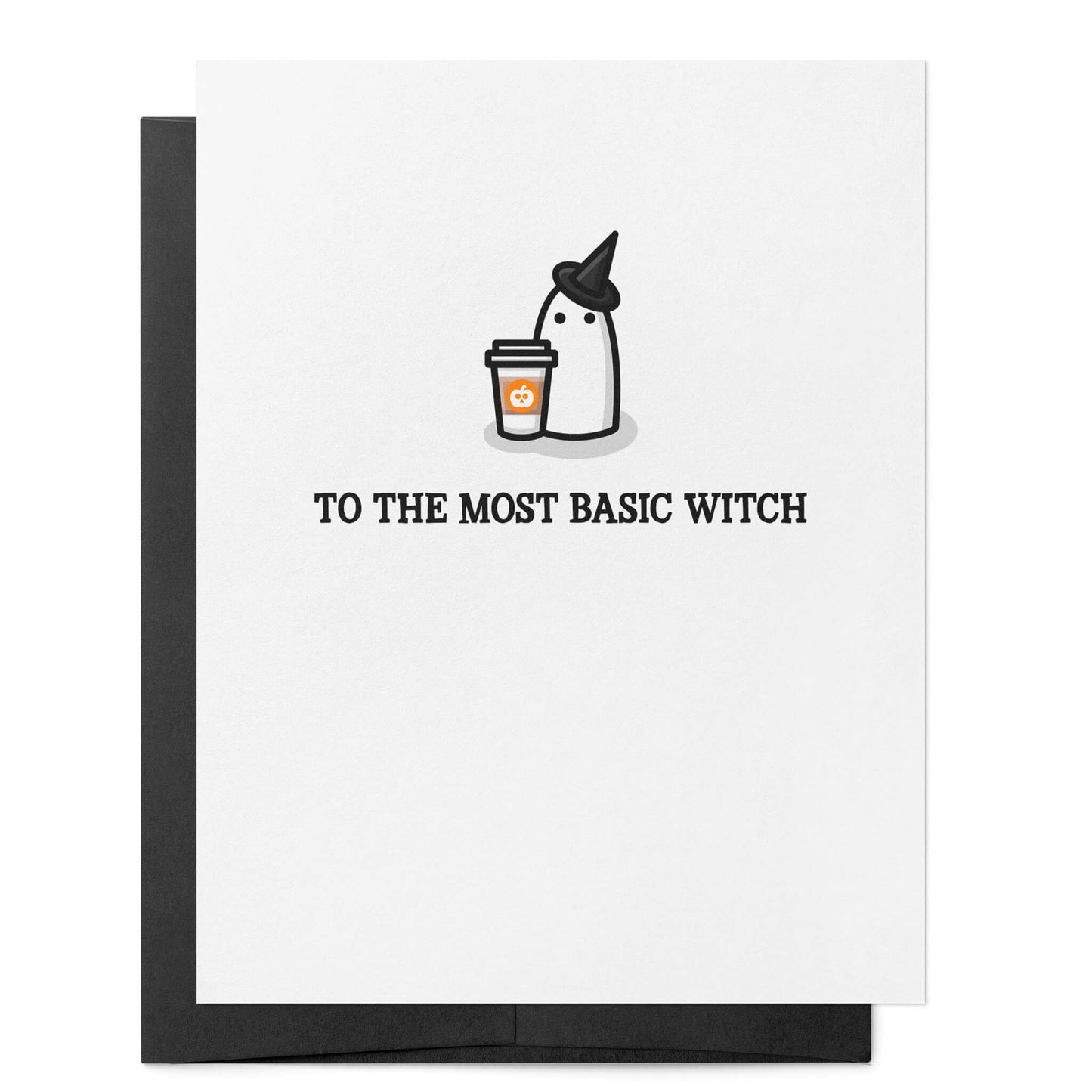 To the Most Basic Witch Card