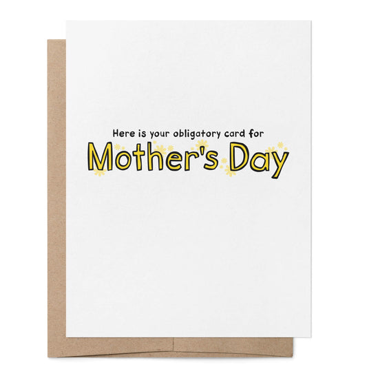 Obligatory Card for Mother's Day Card