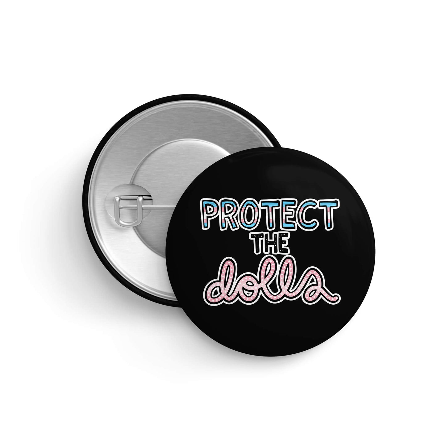 Protect the Dolls Cursive Pin