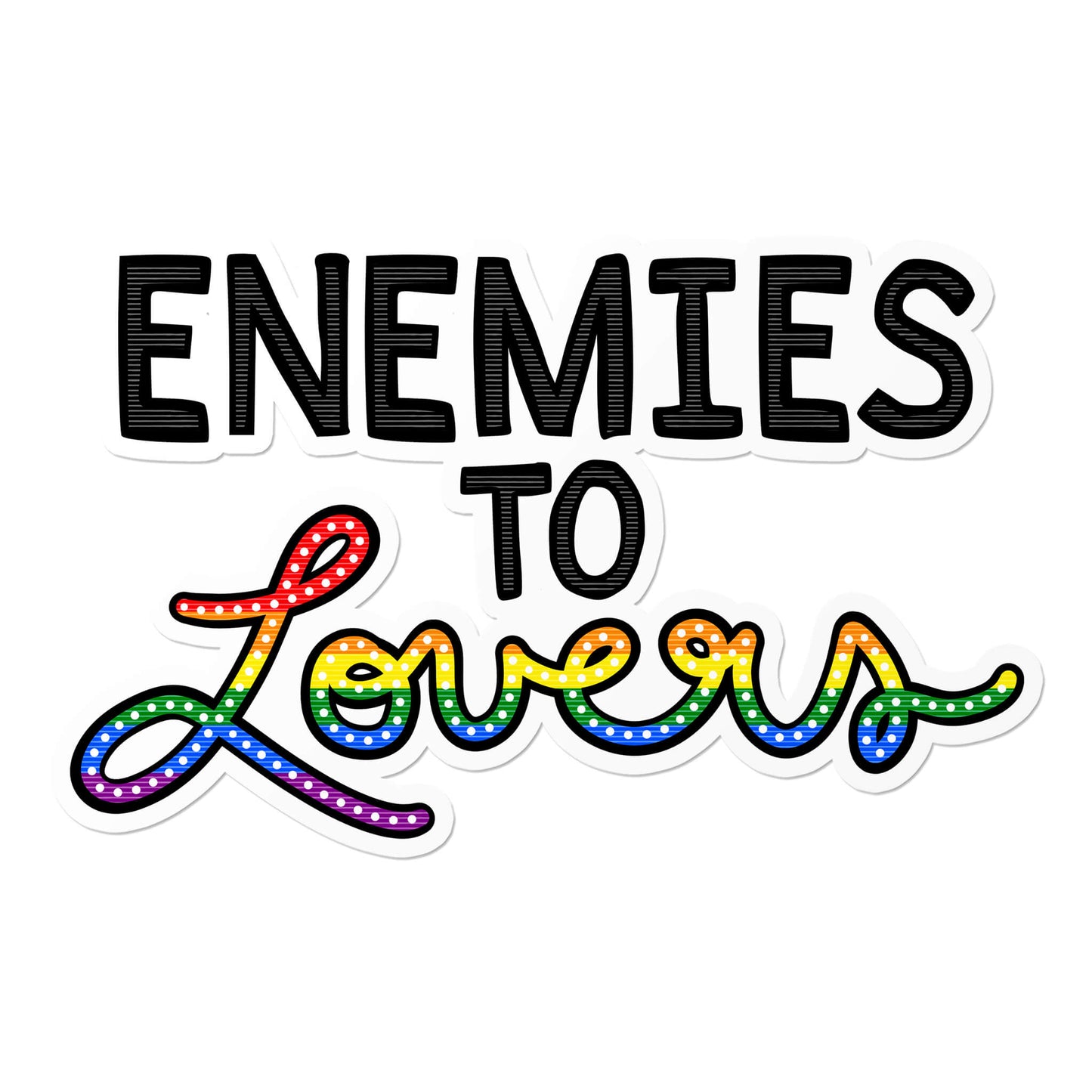 Enemies to Lovers Sticker
