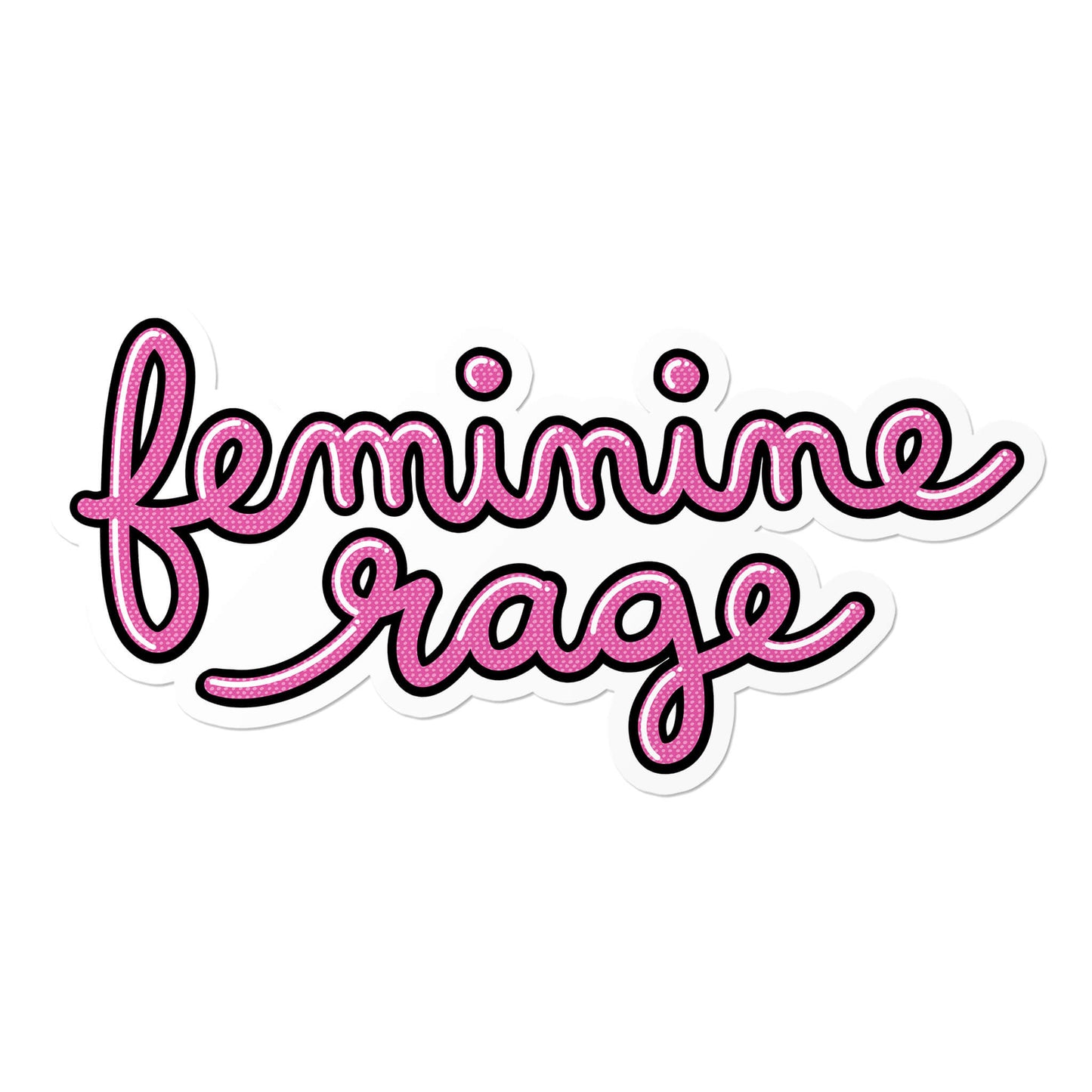 Feminine Rage Sticker