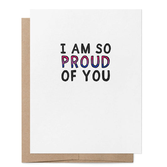 Bisexual I'm So Proud of You Card