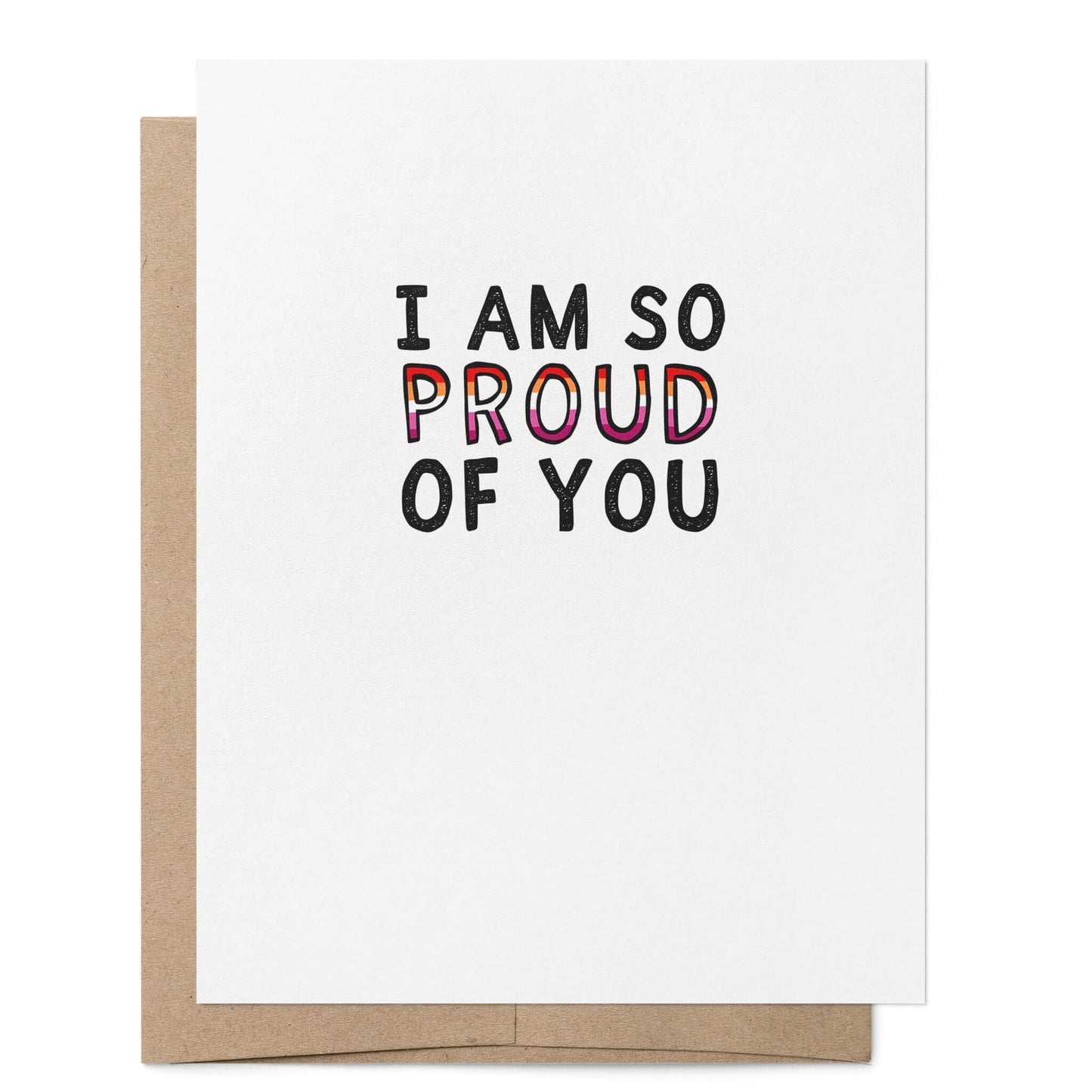 Lesbian I'm So Proud of You Card