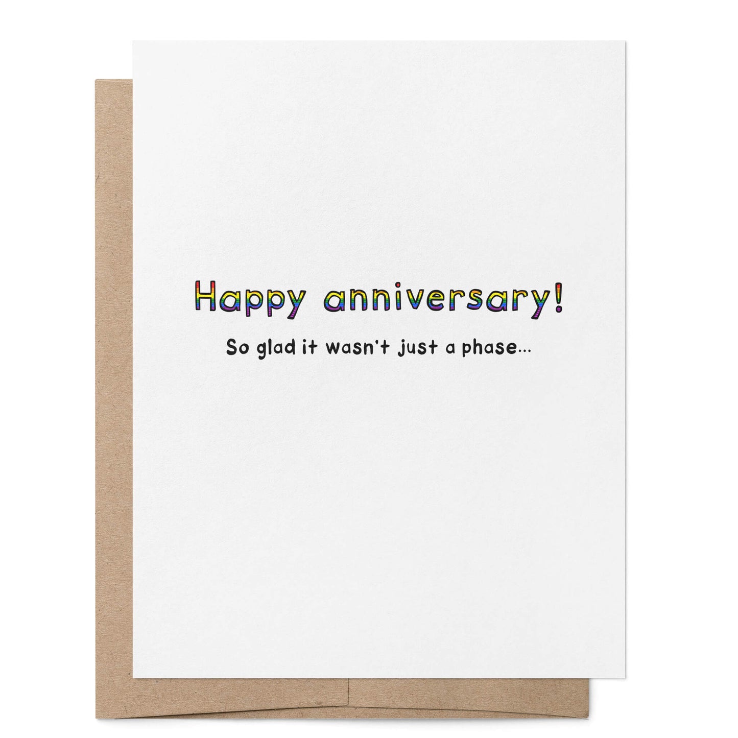 So Glad it Wasn't Just a Phase Anniversary Card