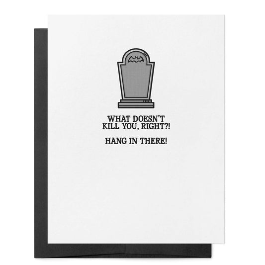 What Doesn't Kill You Card