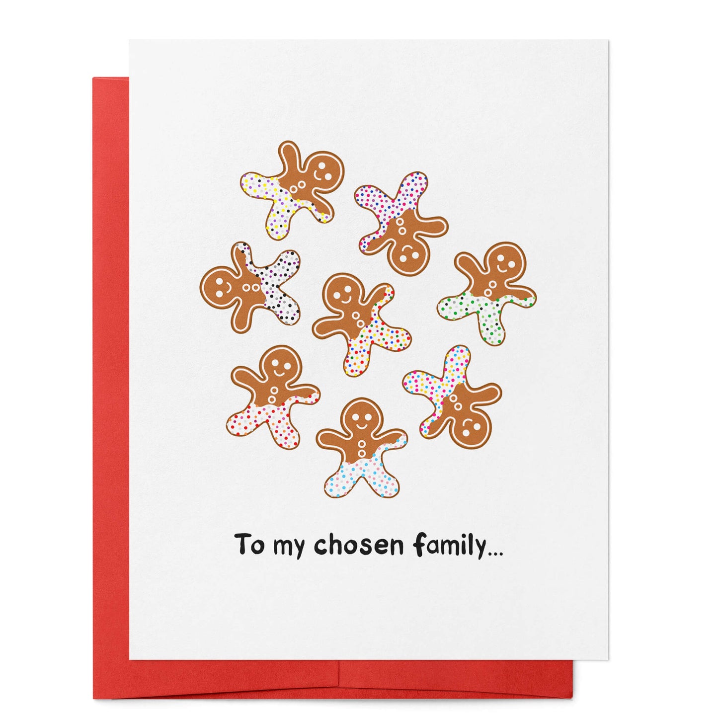 To My Chosen Family Card