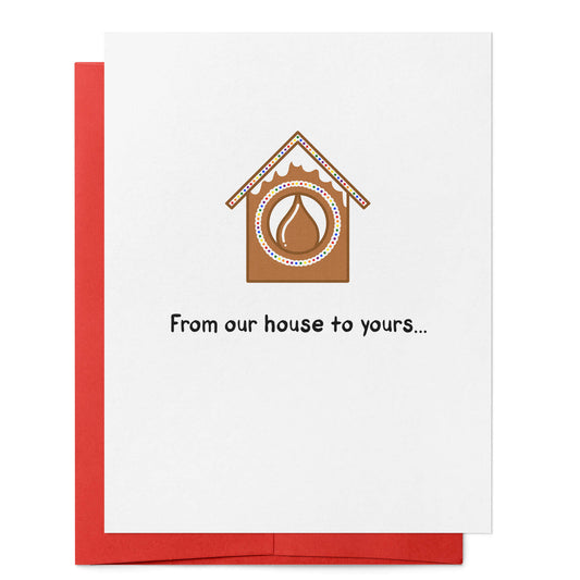 From Our House to Yours Card