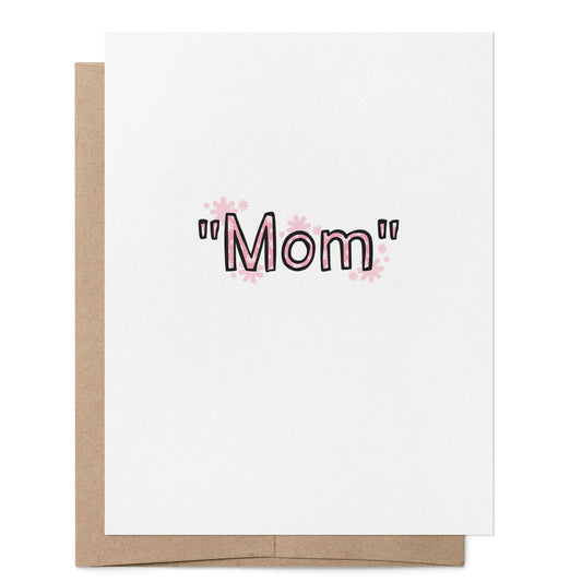 "Mom" Card
