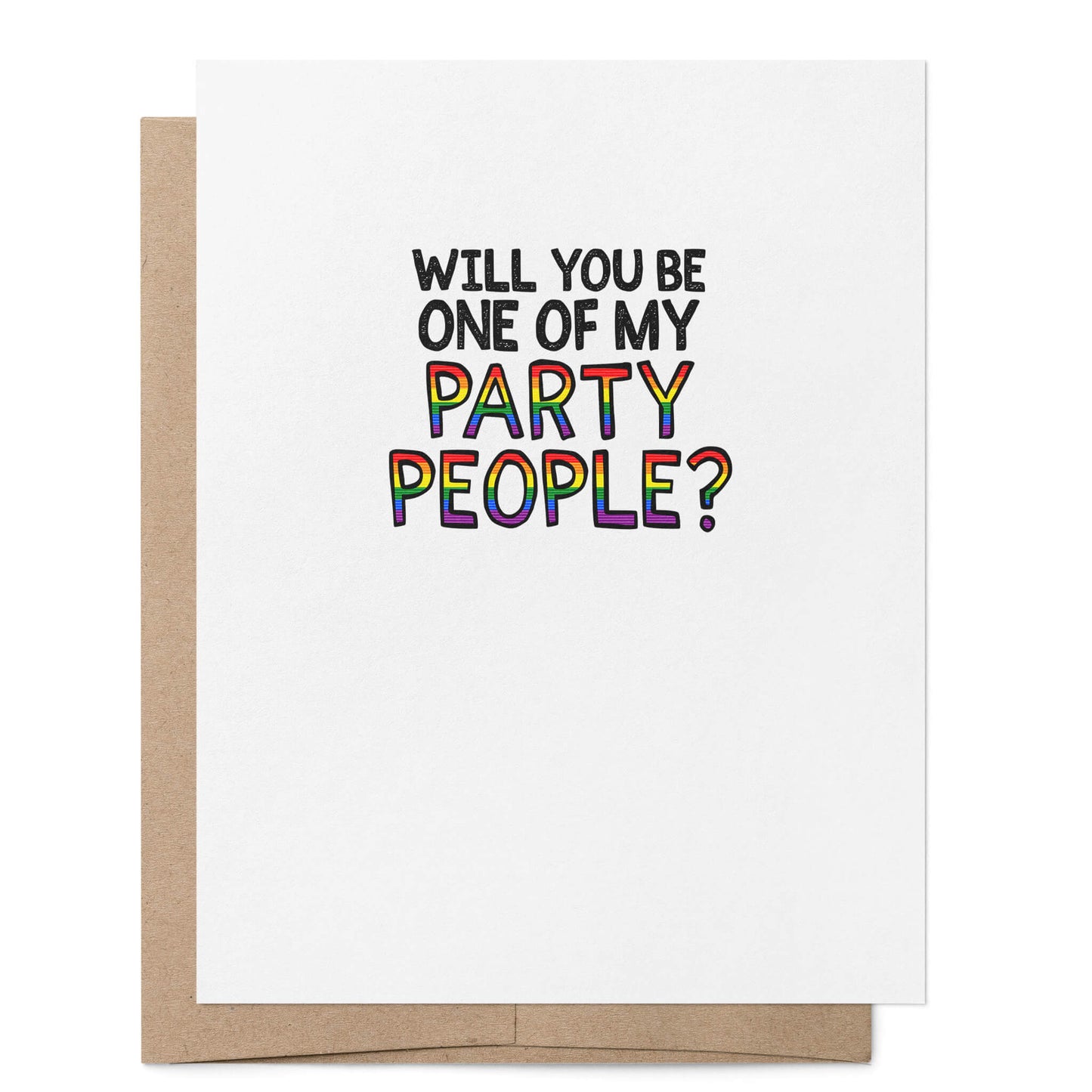 Will You Be One of My Party People Card