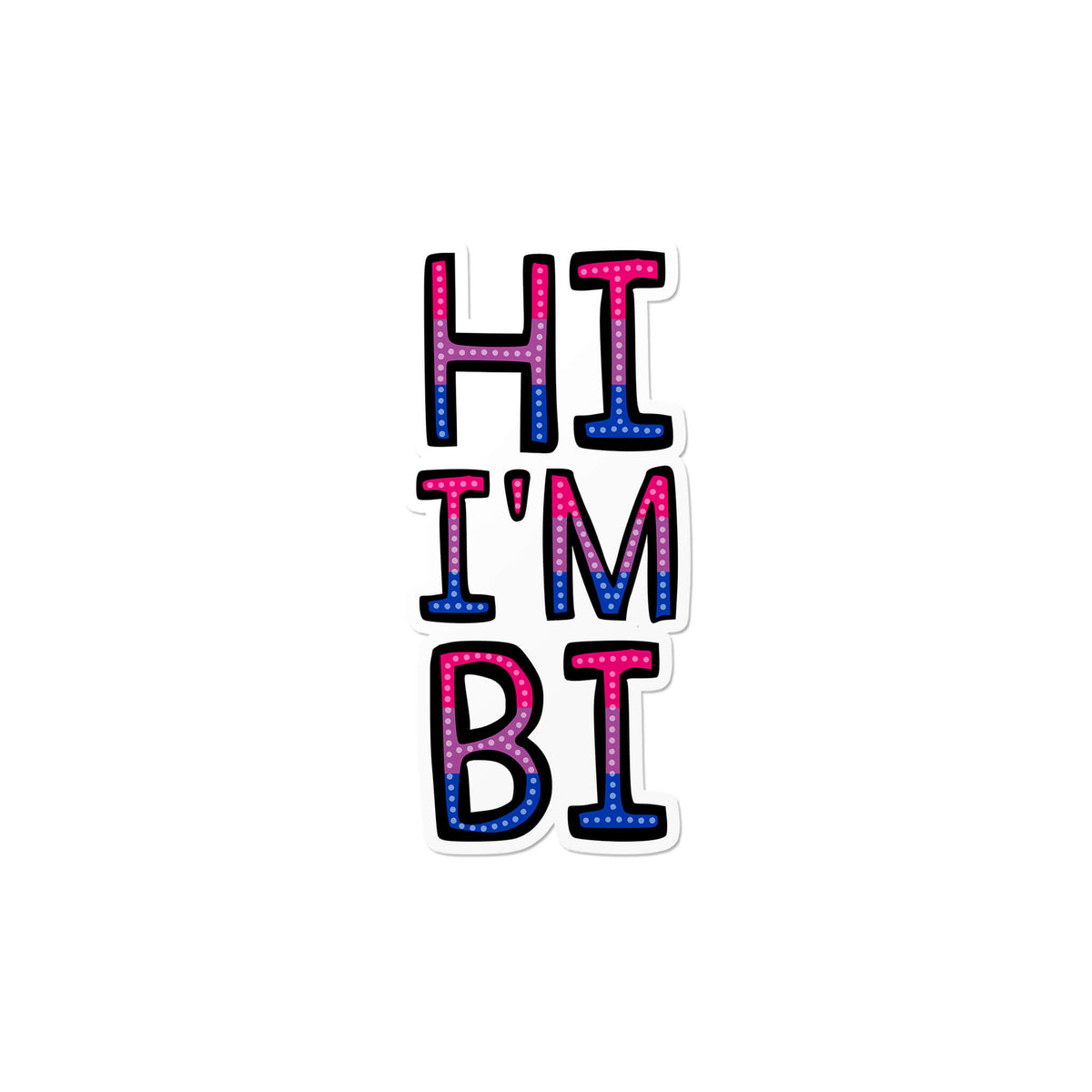 Hi I'm Bi Sticker
