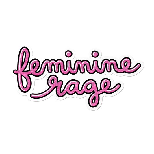 Feminine Rage Sticker