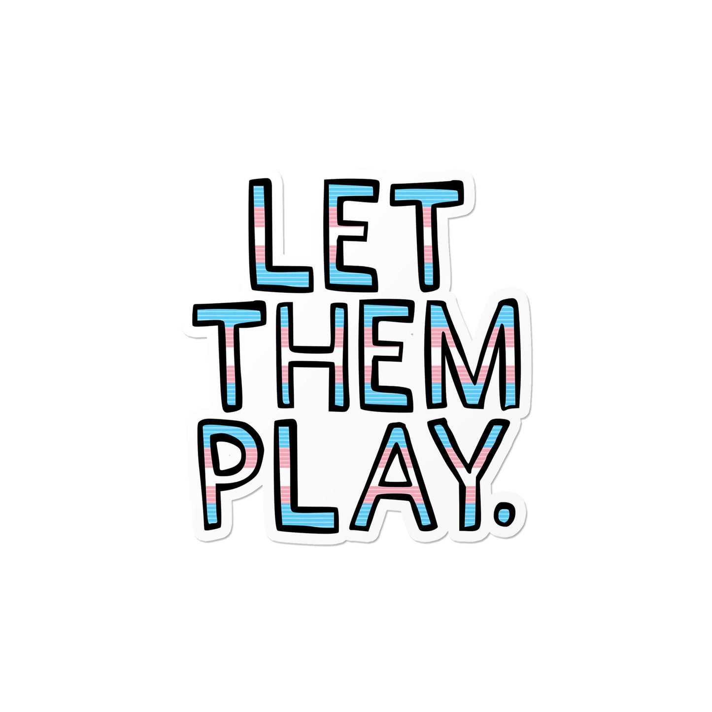 Transgender Let Them Play Sticker