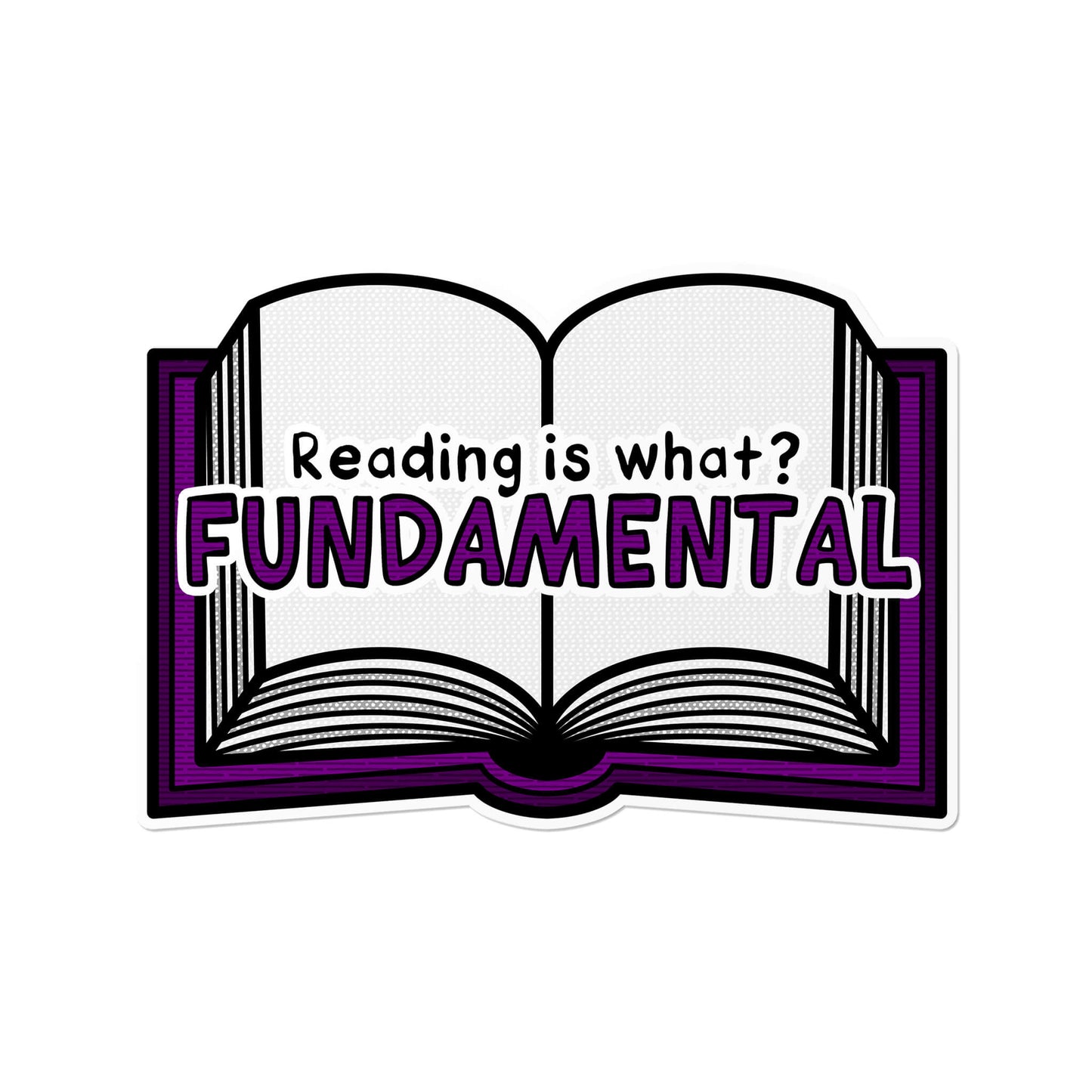 Reading is What? Fundamental Sticker
