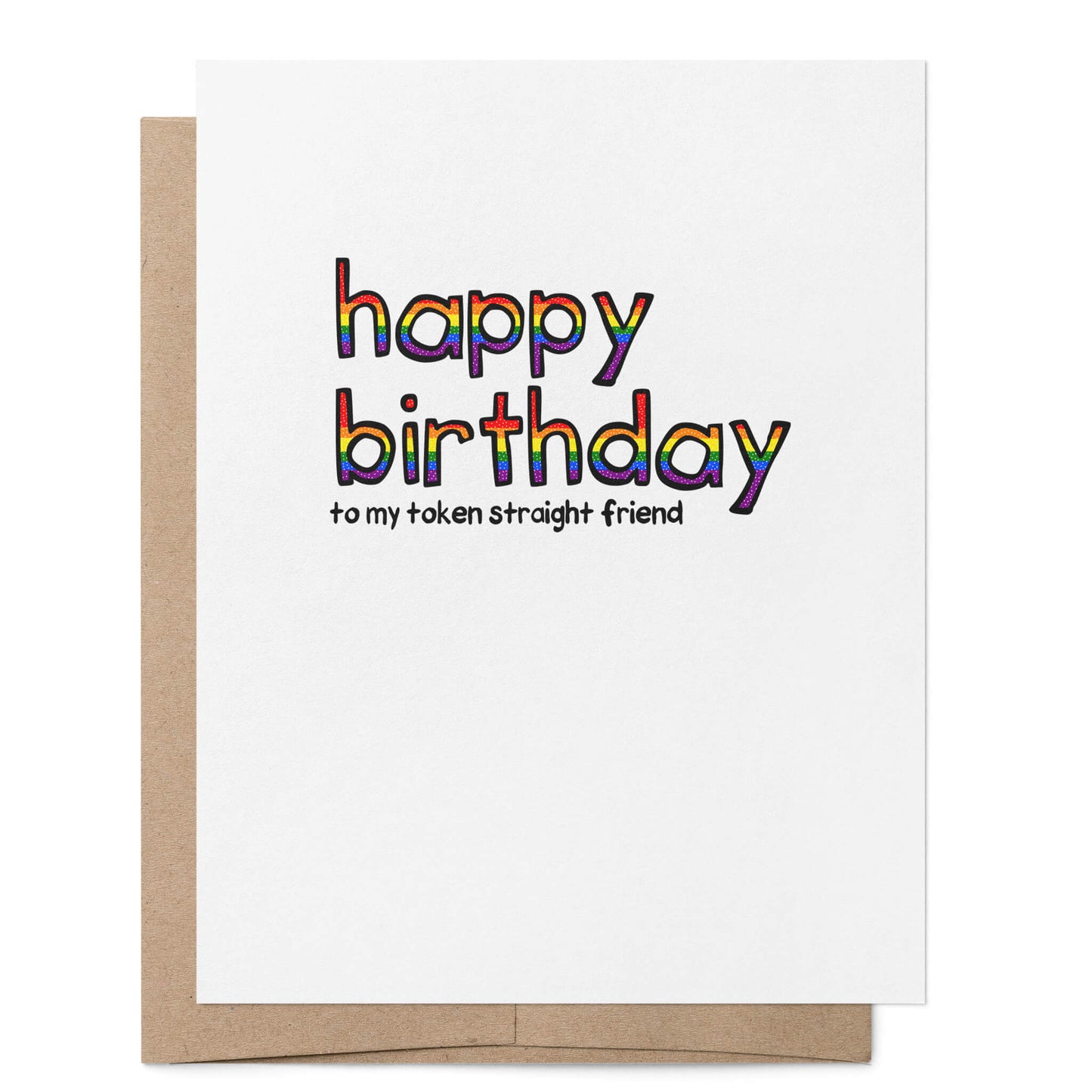 Happy Birthday Token Straight Friend Card