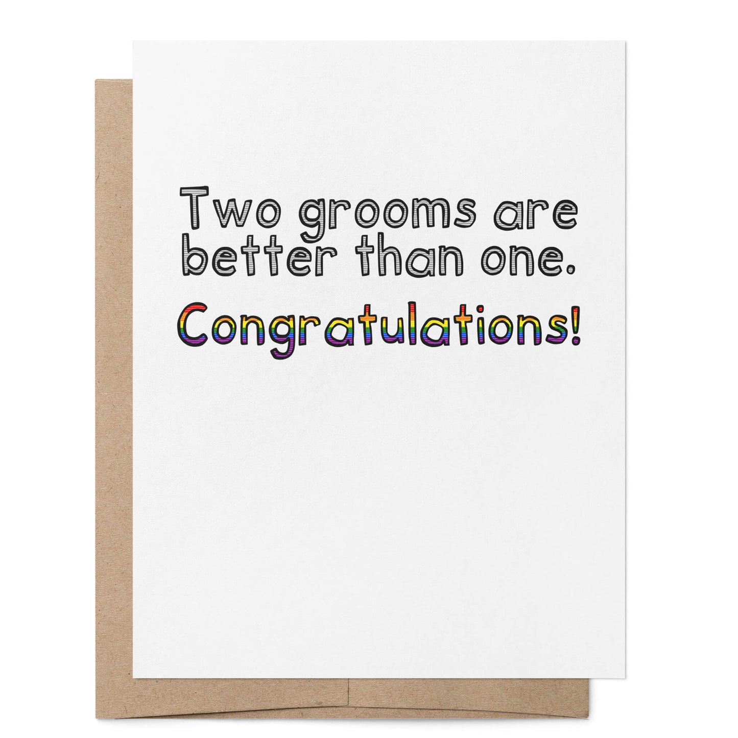 Two Grooms are Better Than One Card