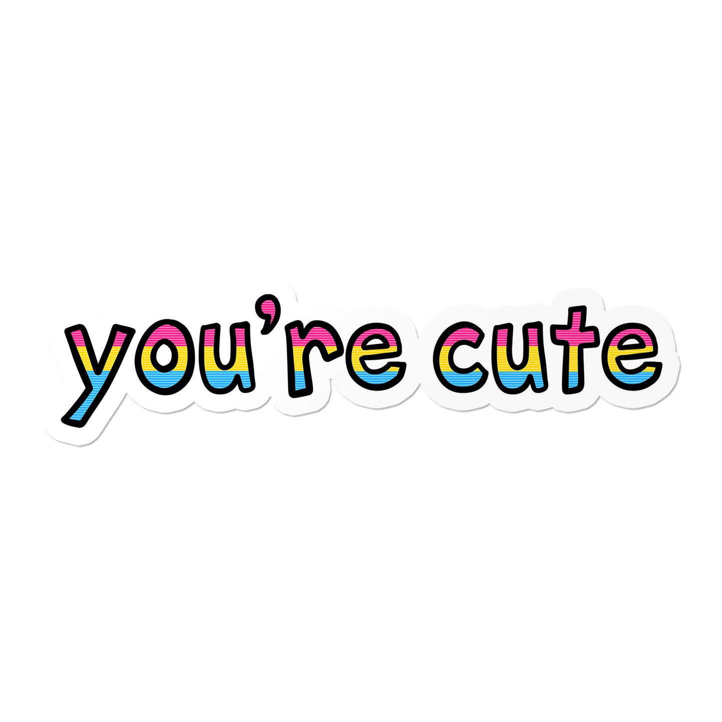 Pansexual You're Cute Sticker